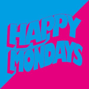 Happy Mondays (sped up)