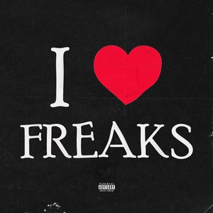 I Love Freaks - Single