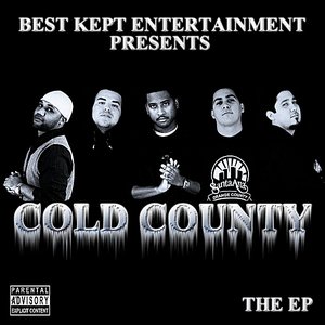 Cold County the EP  (Best Kept Entertainment Presents)