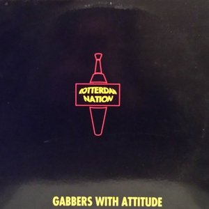 Gabbers With Attitude