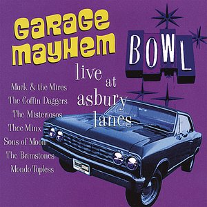 Garage Mayhem - Live at Asbury Lanes