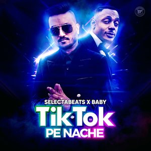 TikTok Pe Nache - Single (feat. Baby) - Single