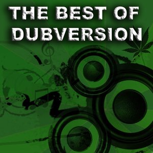 The Best of Dubversion Dnb