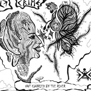 Not Carried by the River - EP