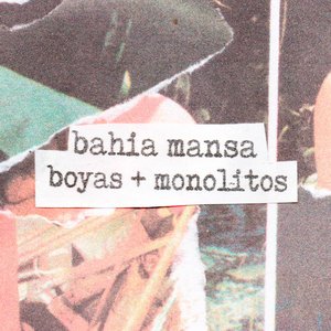 boyas + monolitos