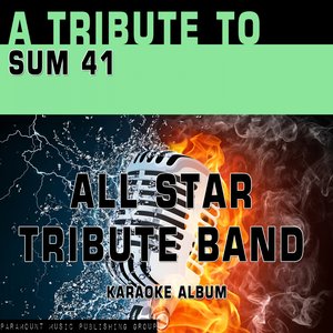 A Tribute to Sum 41 (Karaoke Version)