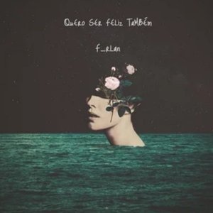 Quero Ser Feliz Também