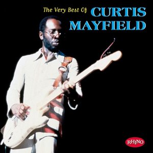 Very Best Of Curtis Mayfield