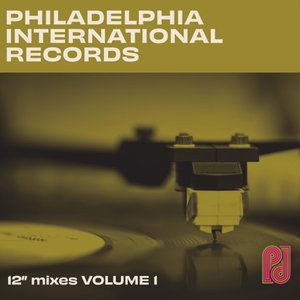 Philadelphia International Records: The 12" Mixes, Volume 1