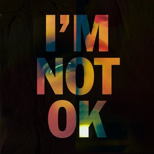 I'm Not OK - Single