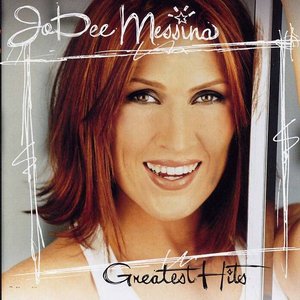 Jo Dee Messina: Greatest Hits