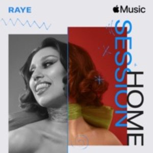 Apple Music Home Session: RAYE - Single