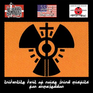 Tripartite Pact of Noise Grind Misfits for Armageddon