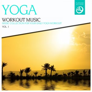 Yoga Workout Music, Vol. 1