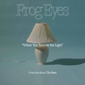 When You Turn on the Light - Single