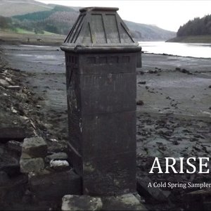 Arise - A Cold Spring Sampler