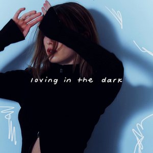 loving in the dark - EP