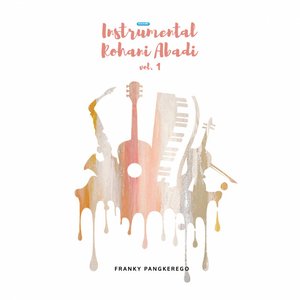 Instrumental Rohani Abadi, Vol. 1