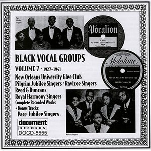 Black Vocal Groups Vol. 7 (1927-1941)