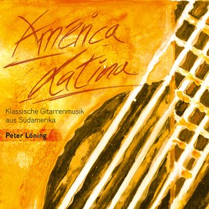 “América Latina - klassische Gitarrenmusik aus Südamerika”的封面