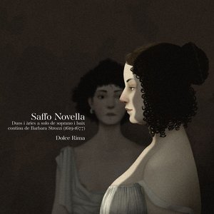 Saffo Novella. Dúos i àries de soprano i baix continu de Barbara Strozzi (1619-1677)