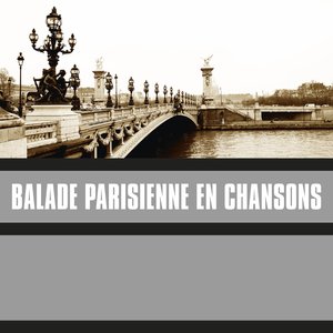 Balade Parisienne en Chansons