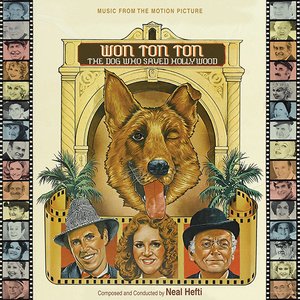 Won Ton Ton: The Dog Who Saved Hollywood / Oh Dad, Poor Dad, Mamma's Hung You in the Closet and I'm Feelin' So Sad