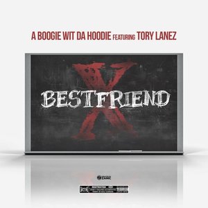 Best Friend (Feat. Tory Lanez)