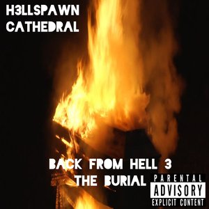 Back From Hell 3: The Burial