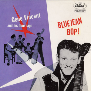 Gene Vincent & His Blue Caps - Blue Jean Bop - Zortam Music