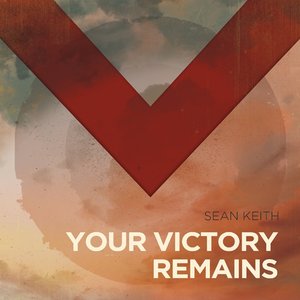 Your Victory Remains