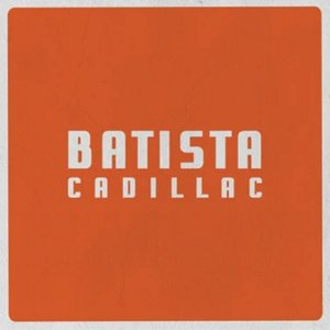 Batista Cadillac