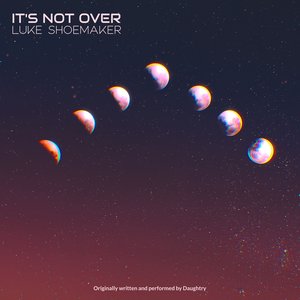 It's Not Over - Single