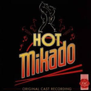 Hot Mikado - Original Cast Recording