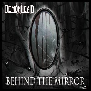 Behind the Mirror