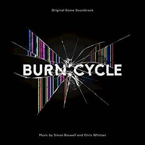 Burn:Cycle (Original Game Soundtrack) [Remastered]