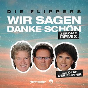 Wir sagen danke schön (feat. Olaf der Flipper) [Jerome Remix]