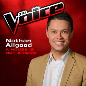 A House Is Not a Home (The Voice 2013 Performance) - Single