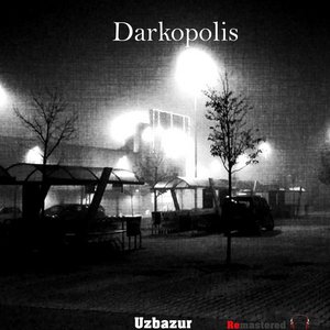 Darkopolis (Remastered)