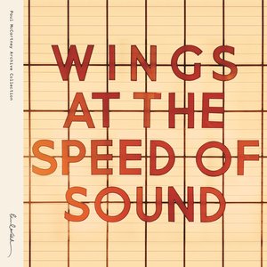 Wings At The Speed Of Sound (Archive Collection)