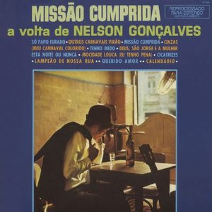 Missão Cumprida: A Volta de Nelson Gonçalves