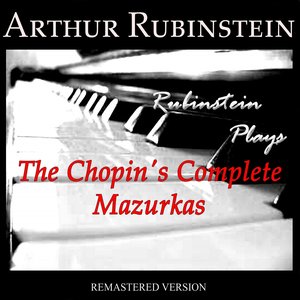 Image pour 'Rubinstein Plays The Chopin's Complete Mazurkas (Remastered Version)'