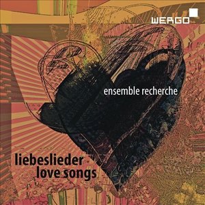 Widmann, Smolka, Czernowin, Andre, Zender & Riehm: Liebeslieder