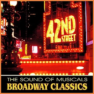 The Sound of Musicals - Broadway Classics