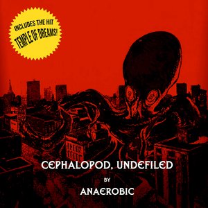 Cephalopod, Undefiled