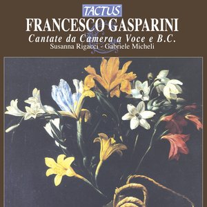 Gasparini: Cantate da camera a voce e B.C., Op. 1