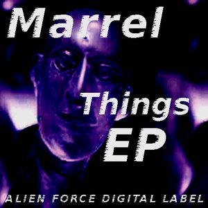 Marrel - Things EP