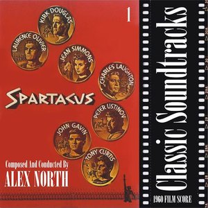 Classic Soundtracks: Spartacus, Vol.1 (1960 Film Score)