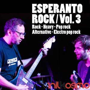Esperanto Rock, Vol. 3 (Rock, Heavy, Pop Rock, Alternative, Electro Pop Rock)