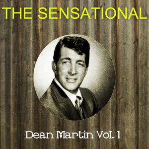The Sensational Dean Martin, Vol. 1